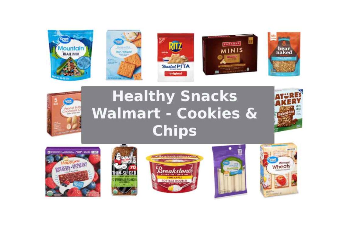 Healthy Snacks Walmart - Cookies & Chips